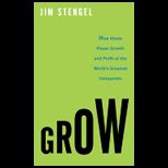 Grow : How Ideals Power Growth and Profit