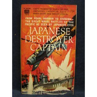 Japanese Destroyer Captain: Ballantine Books: 9780345026743: Books