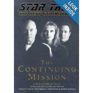 Star Trek The Next Generation The Continuing Mission Judith Reeves Stevens, Garfield Reeves Stevens 9780671874292 Books