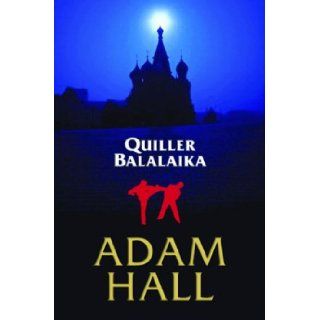 Quiller Balalaika (Otto Penzler Books): Adam Hall: 9780786712656: Books