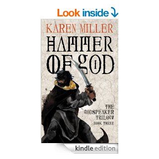 Hammer of God (Godspeaker Trilogy) eBook: Karen Miller: Kindle Store