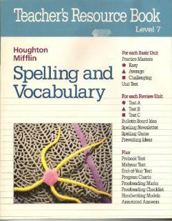 Teacher's Resource Book (Houghton Mifflin Spelling and Vocabulary Level 7): Staff: 9780395487655: Books