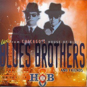 Blues Brothers & Friends: Live From House of Blues: Music