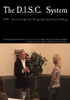 NLP Neuro linguistic programming Understanding Behavior  Business Success The D.I.S.C System Anthony Kovic Movies & TV