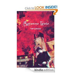 Ravenna Gets   Kindle edition by Tony Burgess. Literature & Fiction Kindle eBooks @ .