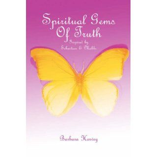 Spiritual Gems of Truth Barbara Harvey 9781845491499 Books