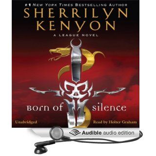 Born of Silence: The League, Book 5 (Audible Audio Edition): Sherrilyn Kenyon, Holter Graham: Books