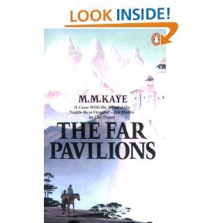 The Far Pavilions   Kindle edition by M. M. Kaye. Literature & Fiction Kindle eBooks @ .