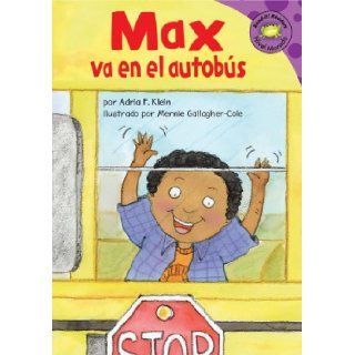 Max va en el autobus (Read It! Readers: Nivel Morado) (Spanish Edition) (9781404826687): Adria F Klein, Mernie Elizabeth Gallagher Cole: Books