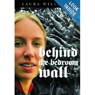 Behind the Bedroom Wall (Historical Fiction for Young Readers) [Paperback] Laura Williams Books