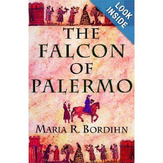 The Falcon of Palermo: Maria R. Bordihn: 9780871138804: Books