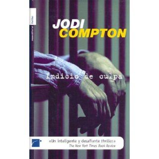 Indicio de Cupla: Jodi Compton: 9788496284524: Books