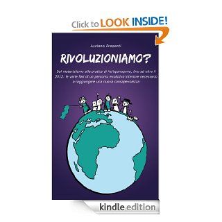 Rivoluzioniamo? (Italian Edition) eBook: Luciano Presenti: Kindle Store