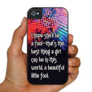 iPhone 4/4s BruteBoxTM Case   The Great Gatsby "I hope she'll be a fool"   2 Part Rubber and Plastic Protective Case: Cell Phones & Accessories
