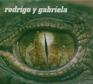 Rodigo Y Gabriela: Music