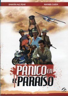 Panico En El Paraiso: ROBERTO "FLACO" GUZMAN, MANUEL OJEDA, SERGIO GOYRI: Movies & TV