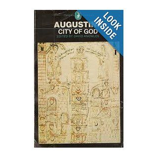 City of God (Concerning the City of God Against the Pagans) (Pelican Classics): Augustine of Hippo, Henry Bettenson, David Knowles: 9780140400229: Books