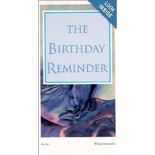 The Birthday Reminder (The Kiss): Wilma Stamm'ler: 9780968556405: Books