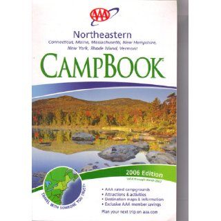 AAA Northeastern Camp Book RV and Tent Camping Guide (Connecticut, Maine, Massachusetts, New Hampshire, New York, Rhode Island, Vermont) Books