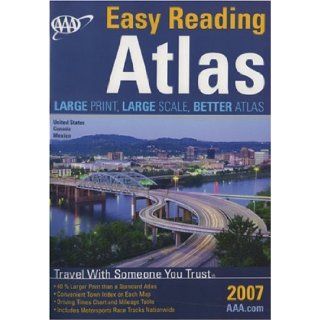 AAA Easy Reading North American Road Atlas 2007 (AAA Easy Reading Road Atlas): AAA: 9781595081629: Books