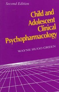 Child and Adolescent Clinical Psychopharmacology: 9780683037678: Medicine & Health Science Books @