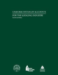 Uniform System of Accounts for the Lodging Industry with Answer Sheets (EI) (10th Edition): American Hotel & Lodging Educational Institute: 9780133144437: Books
