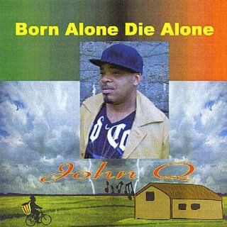 Born Alone Die Alone: Music