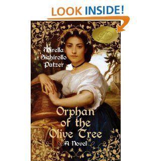 Orphan of the Olive Tree   An Italian Historical Saga eBook: Mirella Sichirollo Patzer: Kindle Store