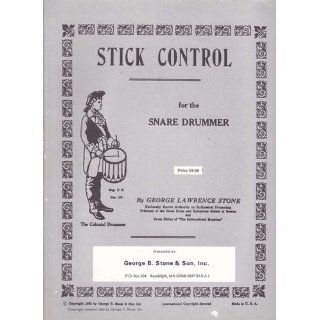 Stick Control: For the Snare Drummer: George Lawrence Stone: 0038081356433: Books