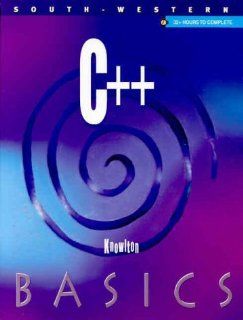 C++ BASICS (Begin and Succeed in Computer Science) : Book w/ Data CD Pkg (9780538694940): Todd Knowlton: Books