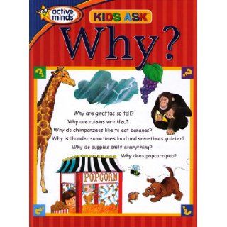 KIDS ASK WHY?BY ACTIVE MINDS TAMMIE LYON 9781412711302 Books