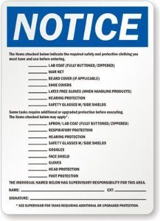Notice The Items Checked Below Indicate The Required Safety And Protective Clothing You Must Have And Use Before Entering, Heavy Duty Aluminum Sign, 18" x 12"