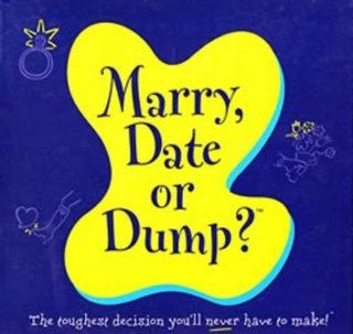 Marry, Date or Dump? Board Game: Toys & Games