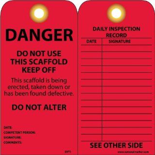 NMC SVT1 Accident Prevention Tag, "DANGER   Do Not Use This Scaffold   Keep Off, " 6" Height x 3" Width, Unrippable Vinyl, Red, Pack of 25: Industrial Lockout Tagout Tags: Industrial & Scientific