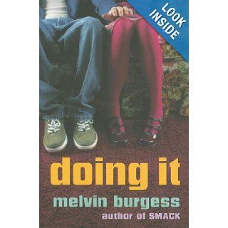 Doing It Melvin Burgess Books