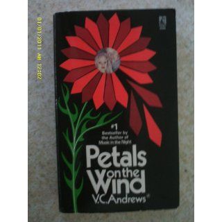 Garden of Shadows / Petals on the Wind / If There Be Thorns / Seeds of Yesterday / Flowers in the Attic Virginia Andrews Books