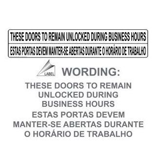 Doors Remain Unlocked During Business Hours Label NHI 10018 PORTUGUESE : Message Boards : Office Products