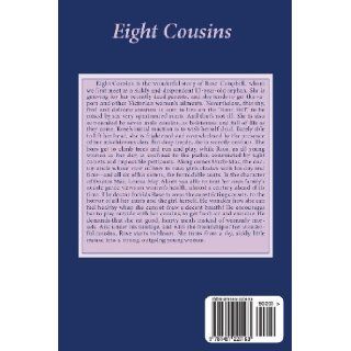 Eight Cousins: Louisa May Alcott: 9781481220163: Books