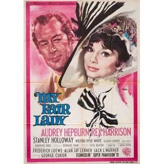 My Fair Lady 1964 Original Italy Due Fogli Movie Poster George Cukor Audrey Hepburn: Audrey Hepburn, Rex Harrison, Stanley Holloway, Wilfrid Hyde White: Entertainment Collectibles