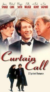 Curtain Call [VHS]: James Spader, Polly Walker, Michael Caine, Maggie Smith, Buck Henry, Sam Shepard, Frank Whaley, Marcia Gay Harden, Frances Sternhagen, Peter Maloney, Nicky Silver, Phyllis Somerville, Peter Yates, Andrew S. Karsch, Lisa Bruce, Michele N