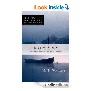 Romans (N. T. Wright for Everyone Bible Study Guides) eBook: N. T. Wright, Patty Pell: Kindle Store