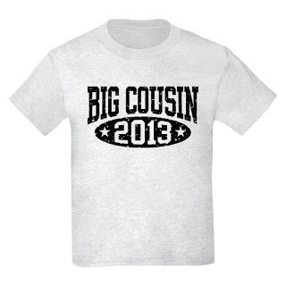 Big Cousin 2013 T Shirt by zipetees