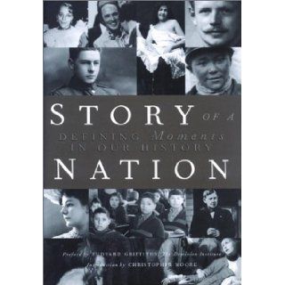 Story Of A Nation   Defining Moments In Our History: Margaret (Etal) Atwood: 9780385658492: Books