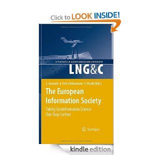 The European Information Society (Lecture Notes in Geoinformation and Cartography) eBook: Lars Bernard, Lars Bernard, Anders Friis Christensen, Hardy Pundt: Kindle Store