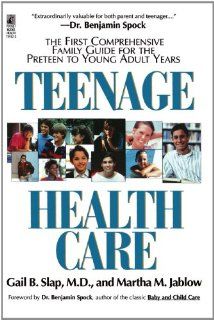 Teenage Health Care (9780671754129): Gail Slap: Books