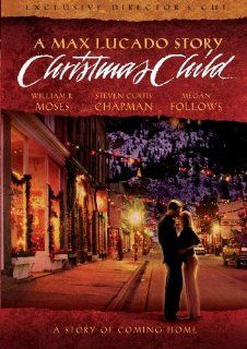 Christmas Child: William R. Moses, Megan Follows, Muse Watson and Steven Curtis Chapman, Bill Ewing, Tom Newman and Penelope L. Foster, Andrea Jobe and Eric Newman: Movies & TV