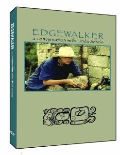 Edgewalker: a conversation with Linda Schele: Before she died the renowned Mayanist epigrapher gave an interview on her life, Mayan sites such as Palenque and Tikal and translation of Maya glyphs.: Linda Schele, Andrew Weeks, Simon Martin, Lori Conley: Mov