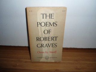 The Poems of Robert Graves Chosen by Himself robert graves Books
