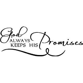 God always keeps his promises wall art wall sayings 