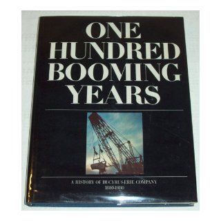 One Hundred Booming Years: George B. Anderson: 9780960413607: Books